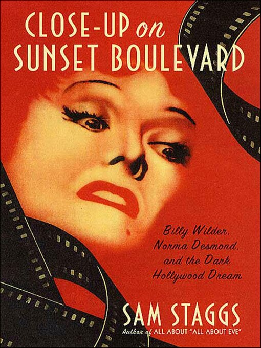Title details for Close-up on Sunset Boulevard by Sam Staggs - Available